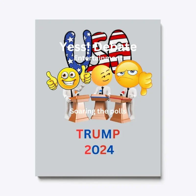 Yess! Debate  Trump 2024